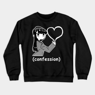 Funny Manga Komi San Confession Meme Crewneck Sweatshirt